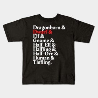 I'm The Dwarf - D&D All Race Kids T-Shirt